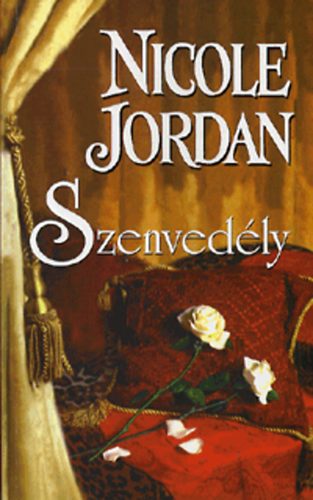 Nicole Jordan - Szenvedly