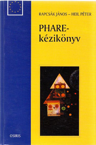 Dr. Rapcsk Jnos, Heil Pter - Phare-kziknyv