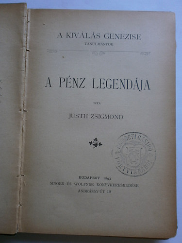Justh Zsigmond - A pnz legendja