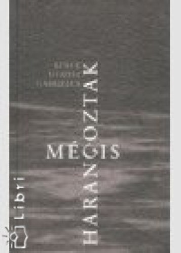 Bence Gabriella Utrosa - Mégis harangoztak