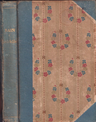 F.W. Bain, Baktay Ervin (ford.) - Szürkület (Régi hindu elbeszélés a szanszkrit kézirat nyomán)