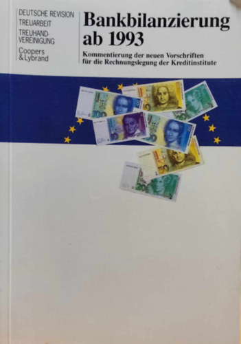 Herbert Busch - Bankbilanzierung ab 1993 Kommentierung der neuen Vorschriften f�r die Rechnungslegung der Kreditinstitute