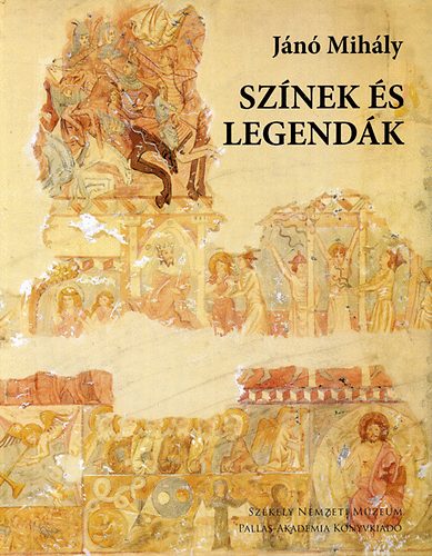 Jánó Mihály - Színek és legendák