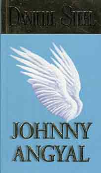 Danielle Steel - Johnny angyal