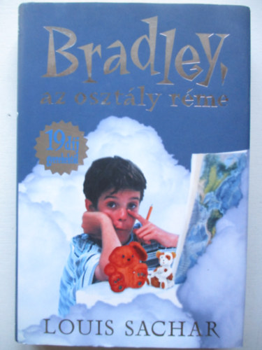 Louis Sachar - Bradley, az osztly rme