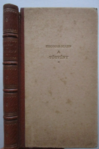 Thomas Mann - A trvny