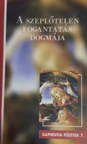 A szepl�telen fogantat�s dogm�ja