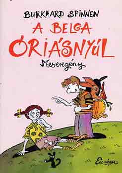 Burkhard Spinnen - A belga óriásnyúl