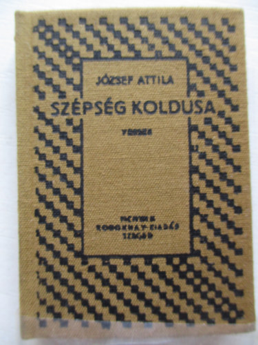 J�zsef Attila - A sz�ps�g koldusa (Minik�nyv)