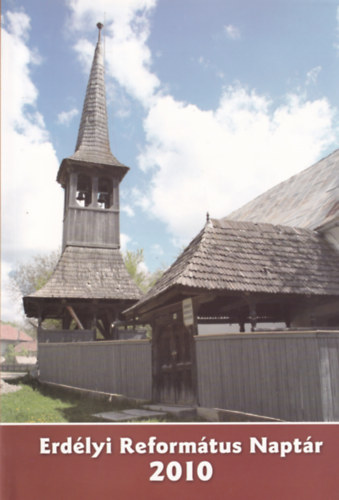 Tonk Istv�nn� - Erd�lyi Reform�tus Napt�r 2010