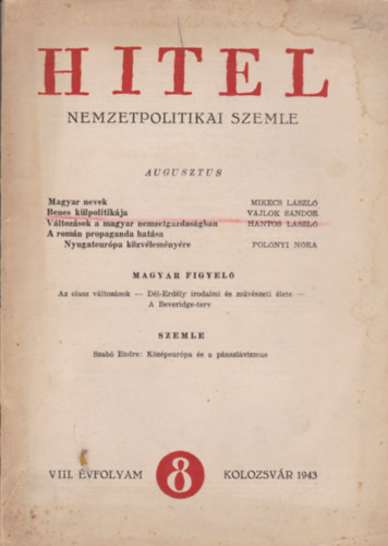 Kéki Béla (szerk.), Kiss Jenő (szerk.) - Hitel nemzetpolitikai szemle VIII. évfolyam 8. szám / 1943 augusztus