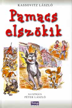 Kassovitz László - Pamacs elszökik