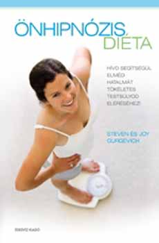 Joy Gurgevich, Steven Gurgevich - �nhipn�zis-di�ta medit�ci�s CD-mell�klettel!