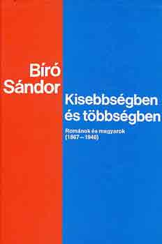 Br Sndor - Kisebbsgben s tbbsgben (romnok s magyarok 1867-1940)