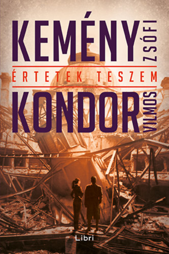 Kemny Zsfi, Kondor Vilmos - rtetek teszem