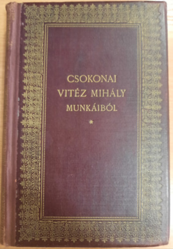 Bnczi Jzsef (szerk.) - Csokonai Vitz Mihly munkibl