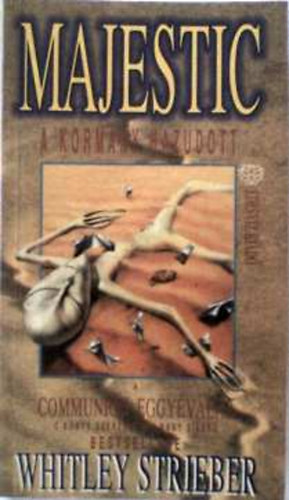 Whitley Strieber - Majestic-A korm�ny hazudott