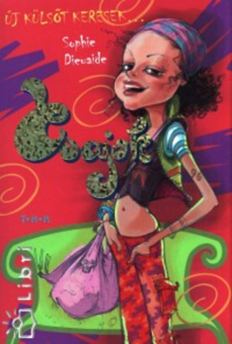 Dieuaide, Sophie - Csajok - �j k�ls�t keresek