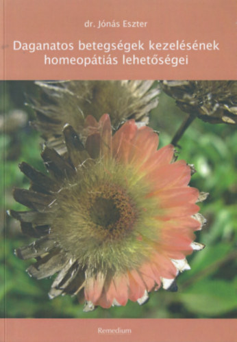 dr. Jns Eszter - Daganatos betegsgek kezelsnek homeoptis lehetsgei