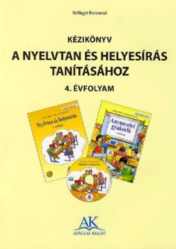 F�l�p M�ria - K�zik�nyv a nyelvtan �s helyes�r�s tan�t�s�hoz 4. �vfolyam