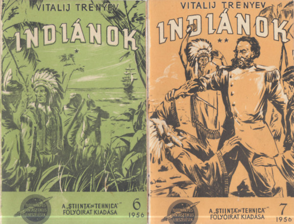 Vitalij Trenyev - Indiánok I-II. (Tudományos-fantasztikus elbeszélések 6-7.)