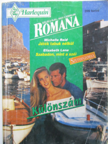 Michelle Reid, Elizabeth Lane - Romana klnszm 1997/3. (Jtk tabuk nlkl + Szabadon, mint a szl)