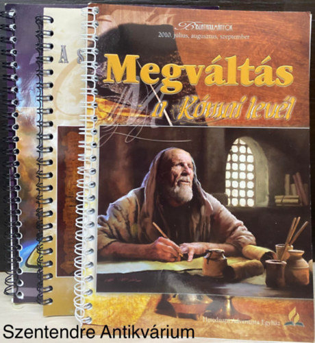 3 db.: A szeretett tantvny, Jnos levelei + A Galciai levl + Megvlts a - Rmai levl