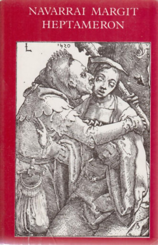 Navarrai Margit - Heptameron