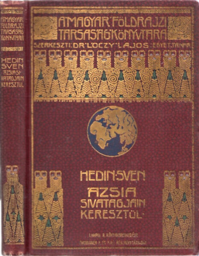 Sven Hedin - �zsia sivatagjain kereszt�l