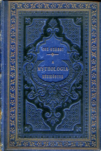 Cox György - A mythologia kézikönyve