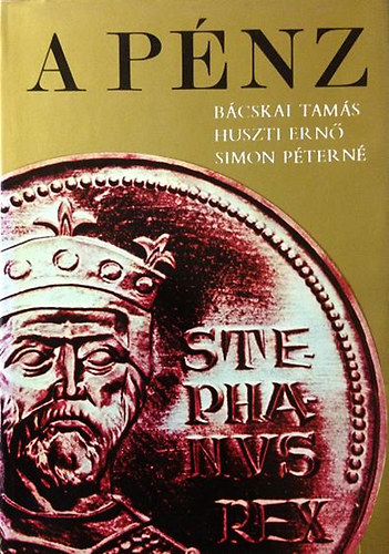 Simon Ptern, Bcskai Tams, Huszti Ern - A pnz