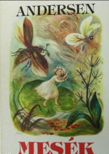 J. Ch. Andersen - Andersen mes�k (J. M. Szancer rajzaival)