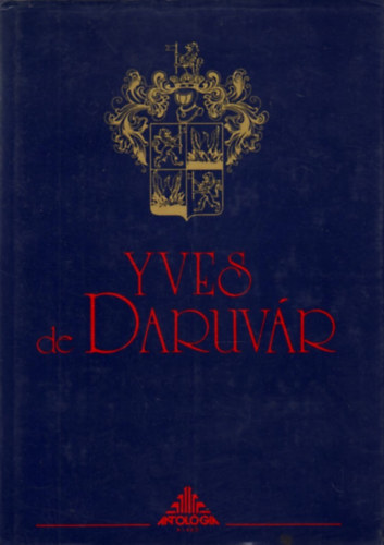 Fehr Gyrgy (Szerk.) - Yves de Daruvr