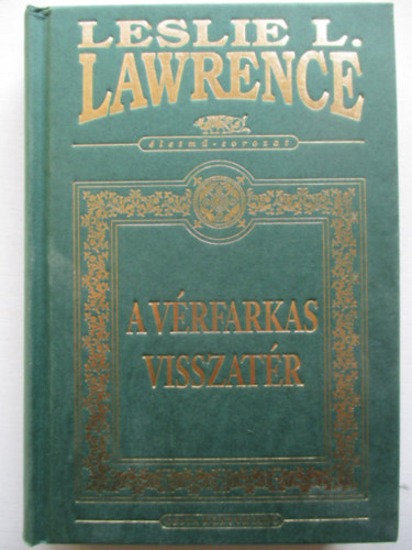 Leslie L. Lawrence - A vrfarkas visszatr