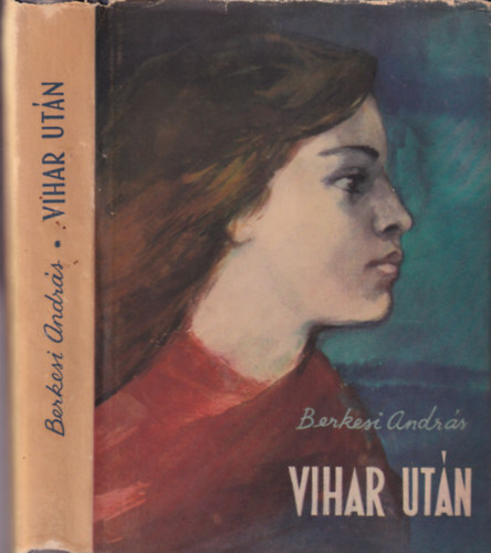 Berkesi Andr�s - Vihar ut�n