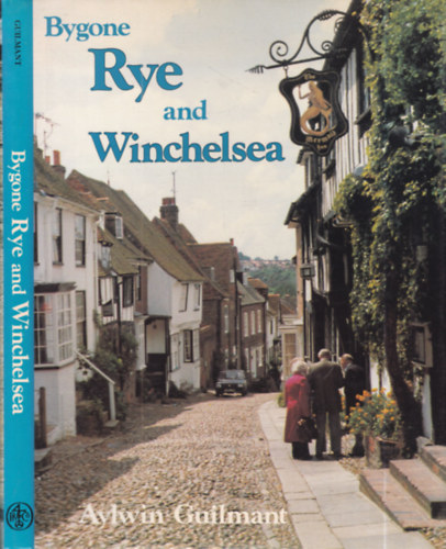 Aylwin Guilmant - Bygone Rye and Winchelsea