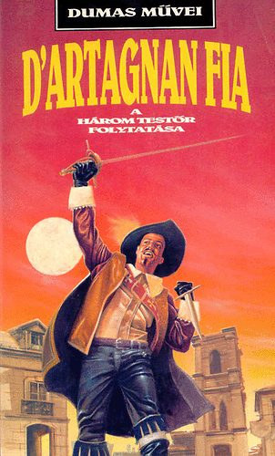 Paul (Dumas ötletéből) Feval - D'Artagnan fia