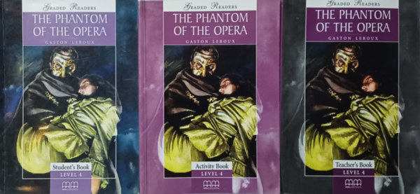 Gaston Leroux, H.Q. Mitchell adapted - Graded Readers:  The Phantom of the Opera - Student's Book +  Activity Book + Teacher's Book  Level 4 (3 m)