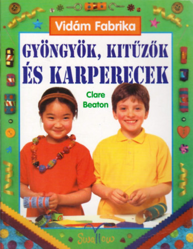 Clare Beaton - Gyngyk, kitzk s karperecek (Vidm fabrika)