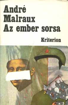 André Malraux - Az ember sorsa