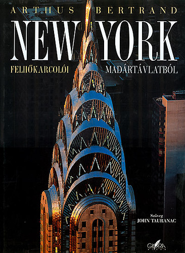 John Tauranac - New York felhkarcoli madrtvlatbl