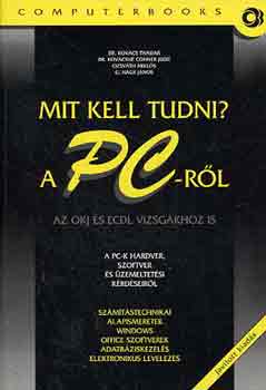 Kovcs-Kovcsn-Ozsvth - Mit kell tudni a PC-rl?