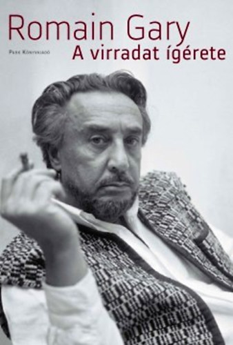Romain Gary - A virradat grete