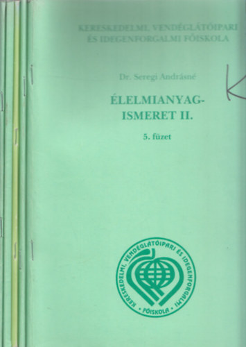 Dr. Seregi Andrsn - lelmianyagismeret II. 1-5. fzet
