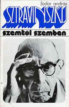 Fodor Andrs - Igor Sztravinszkij (szemtl szemben)