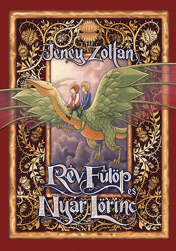 Jeney Zoltán - Rév Fülöp és Nyár Lőrinc