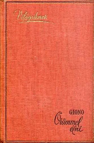 Jean Giono - Örömmel élni