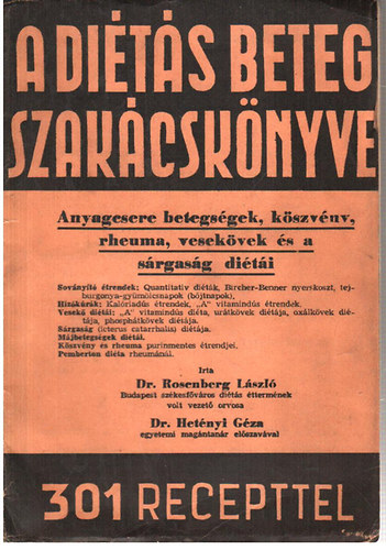 Rosenberg Lszl Dr. - A dits beteg szakcsknyve II. - anyagcsere betegsgek,kszvny...