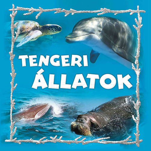 Sonia Bartoli; Aurelia Altieri - Tengeri llatok