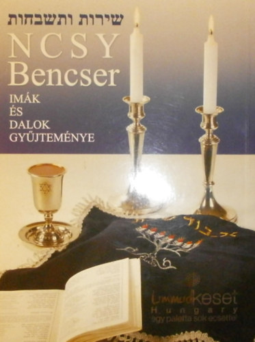 David Olivestone (szerk.) - NCSY Bencser (Imk s dalok gyjtemnye)